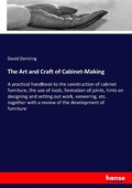 Cover: The Art and Craft of Cabinet-Making - Hansebooks