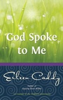 Cover: God Spoke to Me - Findhorn Press