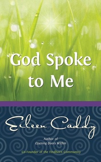 Enlarge image Cover: God Spoke to Me - Findhorn Press