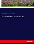 Cover: Jenny Lind the Artist, from 1820 to 1851 - Hansebooks