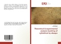 Cover: Theoretical & experimental analysis buckling of cylindrical by abaqus - &Eacute;ditions universitaires europ&eacute;ennes