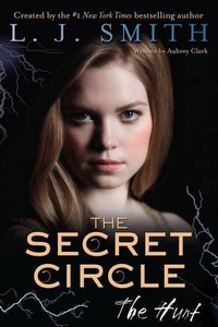 Enlarge image Cover: The Secret Circle: The Hunt - HarperTeen