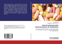 Abbildung von: Spectrophotometric Determination of Antibiotics - LAP Lambert Academic Publishing