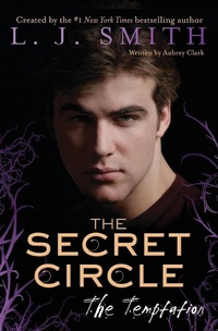 Enlarge image Cover: The Secret Circle: The Temptation - HarperTeen