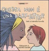 Abbildung von: Questa non è una baby-sitter - Bambini;Terre di Mezzo
