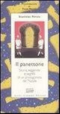 Abbildung von: Il panettone. Storia, leggende, segreti e fortune di un protagonista del Natale - Parole in pentola;Guido Tommasi Editore-Datanova