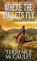 Cover: Where the Bullets Fly - Pinnacle Books