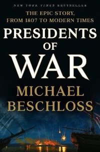 Enlarge image Cover: Presidents of War - Crown Publishing Group, Division of Random House Inc