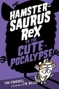 Cover: Hamstersaurus Rex vs. the Cutepocalypse - HarperCollins