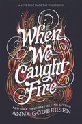 Cover: When We Caught Fire - HarperCollins