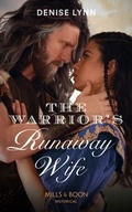 Cover: The Warrior's Runaway Wife - Mills & Boon