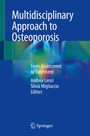 Cover: Multidisciplinary Approach to Osteoporosis - Springer