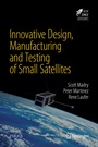 Cover: Innovative Design, Manufacturing and Testing of Small Satellites - Springer