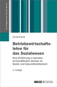 Abbildung von: Betriebswirtschaftslehre für das Sozialwesen - Juventa Verlag GmbH