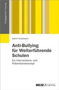 Cover: Anti-Bullying f&uuml;r Weiterf&uuml;hrende Schulen - Beltz eBook