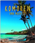 Cover: Reise durch die Komoren und Mayotte - St&uuml;rtz