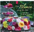 Cover: Mit Blumen durch das Jahr - Deko-Ideen f&uuml;r Ihr Zuhause - St&uuml;rtz