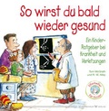 Cover: So wirst du bald wieder gesund - Silberschnur