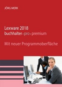 Abbildung von: Lexware 2018 buchhalter pro premium - New Earth Publishing
