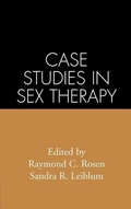 Cover: Case Studies in Sex Therapy - Guilford Publications