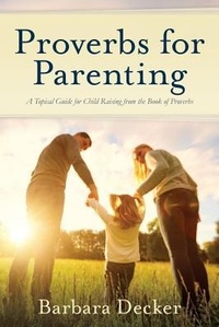 Enlarge image Cover: Proverbs for Parenting - Lynn's Bookshelf