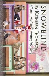 Enlarge image Cover: Snowblind - Tiger Lily's Cafe