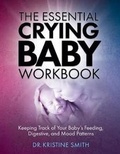 Cover: The Essential Crying Baby Workbook - Lowell House Press