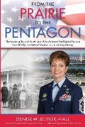 Cover: From the Prairie to the Pentagon - Majestic View Press