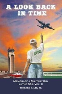 Enlarge image Cover: A Look Back in Time - Bernard N. Lee, Jr.