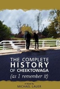 Cover: The Complete History of Cheektowaga (As I Remember It) - NO FRILLS BUFFALO