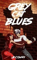 Cover: Grey Cat Blues - John-David Cowan