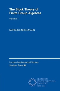 Abbildung von: The Block Theory of Finite Group Algebras - Cambridge University Press