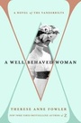 Cover: A Well-Behaved Woman - St Martin's Press