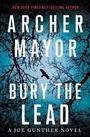 Cover: Bury the Lead - St Martin's Press