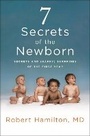 Cover: 7 Secrets of the Newborn - St Martin's Press