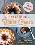 Cover: Delicious Bundt Cakes - St Martin's Press