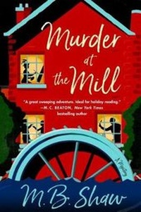 Enlarge image Cover: Murder at the Mill - St Martin's Press