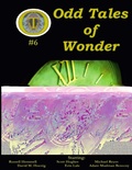 Cover: Odd Tales of Wonder #6 - Lulu.com