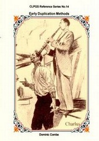 Enlarge image Cover: Early Duplication Methods - City of London Phonograph & Gramophone Society
