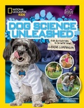 Cover: Dog Science Unleashed - National Geographic Kids