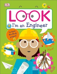Enlarge image Cover: Look I'm an Engineer - DK Children