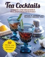 Cover: Tea Cocktails - Skyhorse Publishing