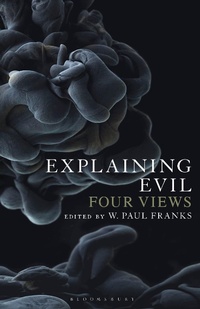 Enlarge image Cover: Explaining Evil - Bloomsbury Academic USA
