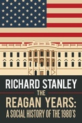 Cover: The Reagan Years - iUniverse