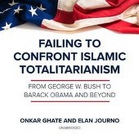 Enlarge image Cover: Failing to Confront Islamic Totalitarianism - Blackstone Publishing