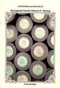 Cover: Phonograph Cylinder Histories: Sterling 5 - City of London Phonograph & Gramophone Society