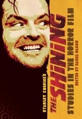 Cover: Studies in the Horror Film: Stanley Kubrick's the Shining - Centipede Press