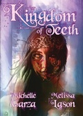 Cover: Kingdom of Teeth - Eraserhead Press