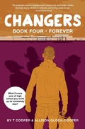 Cover: Changers Book Four: Forever - Akashic Books,U.S.