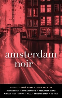 Abbildung von: Amsterdam Noir - Akashic Books,U.S.